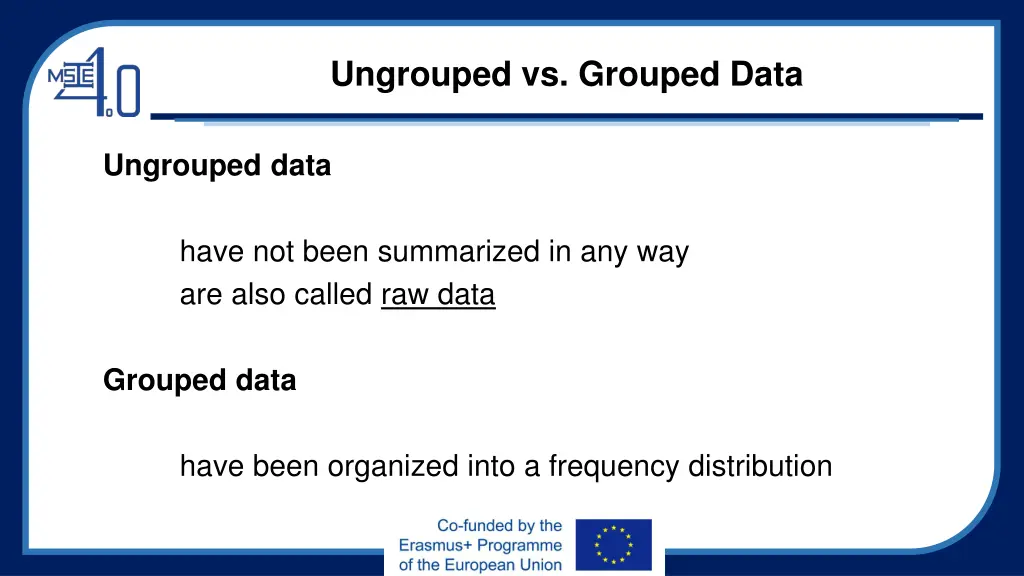 ungrouped vs grouped data