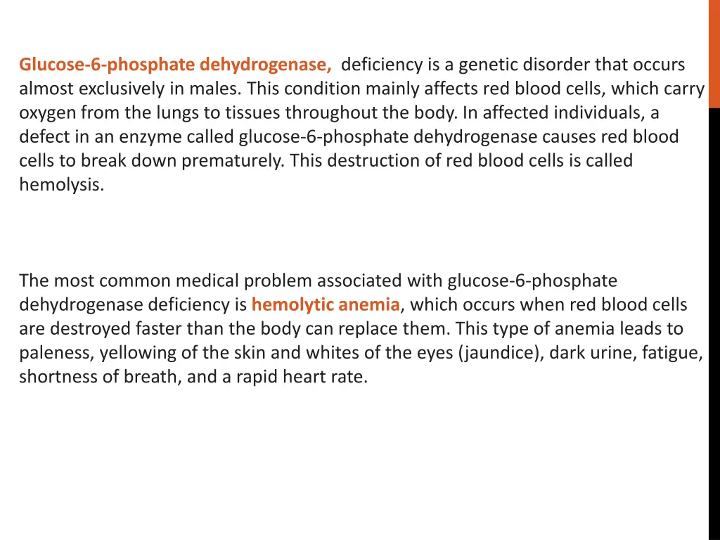 glucose 6 phosphate dehydrogenase deficiency