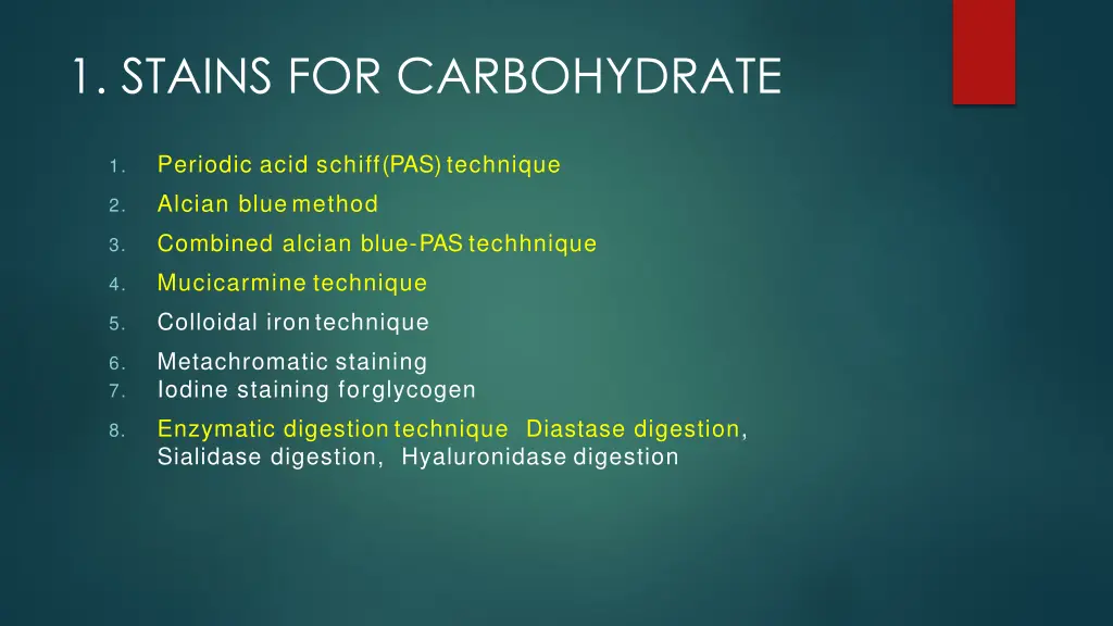 1 stains for carbohydrate