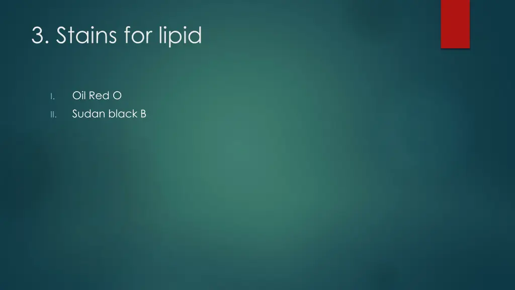 3 stains for lipid