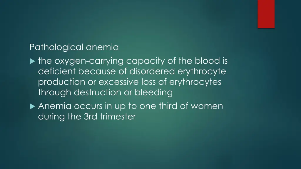 pathological anemia the oxygen carrying capacity