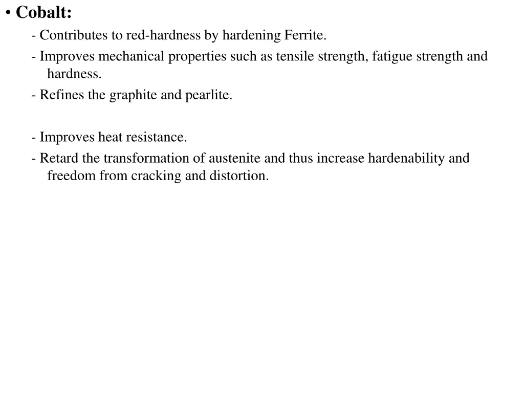 cobalt contributes to red hardness by hardening