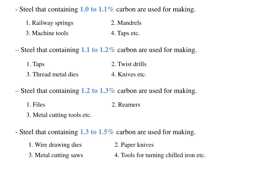 steel that containing 1 0 to 1 1 carbon are used