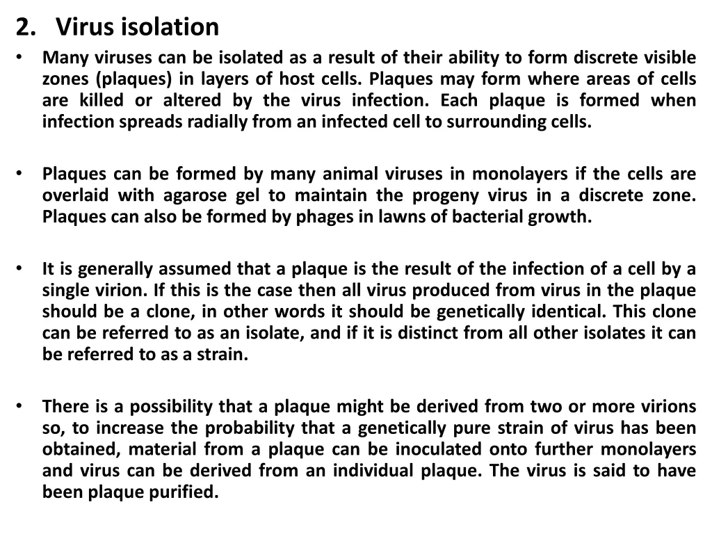 2 virus isolation many viruses can be isolated