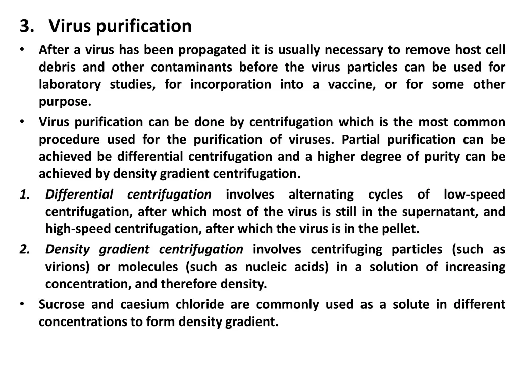 3 virus purification after a virus has been