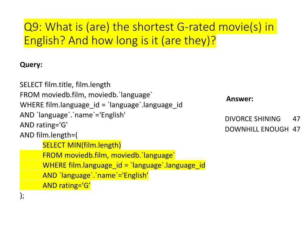 q9 what is are the shortest g rated movie