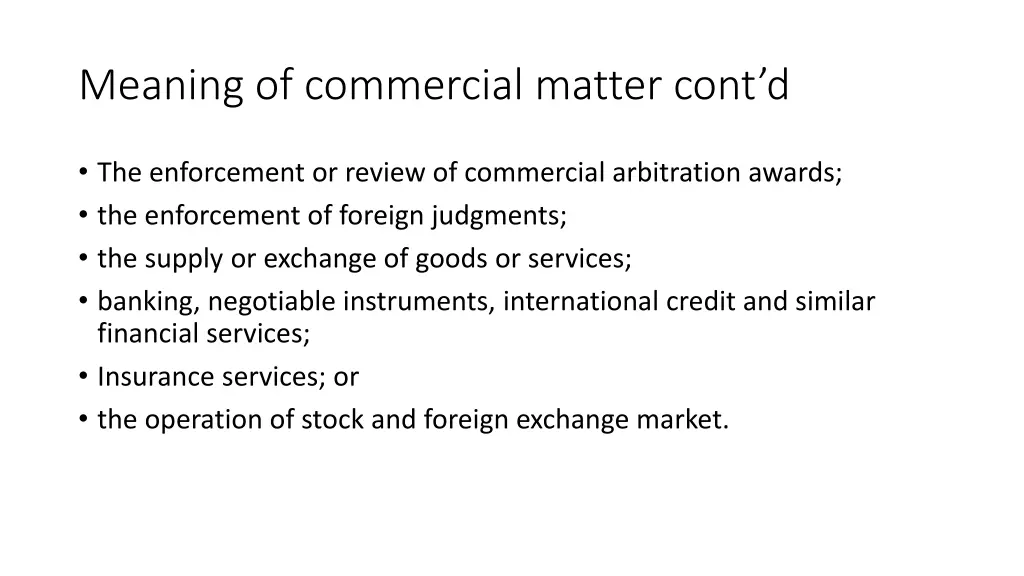 meaning of commercial matter cont d