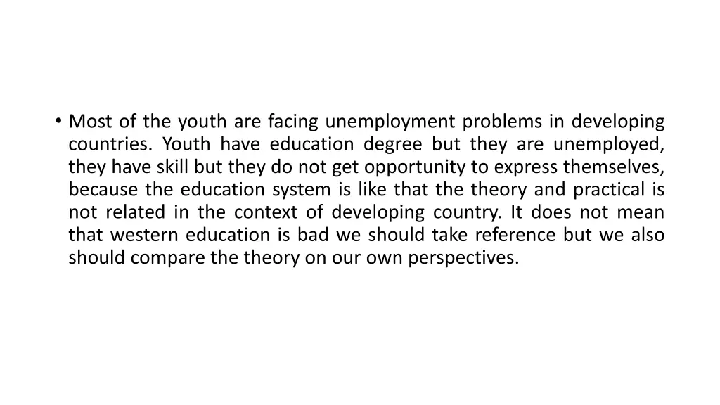 most of the youth are facing unemployment