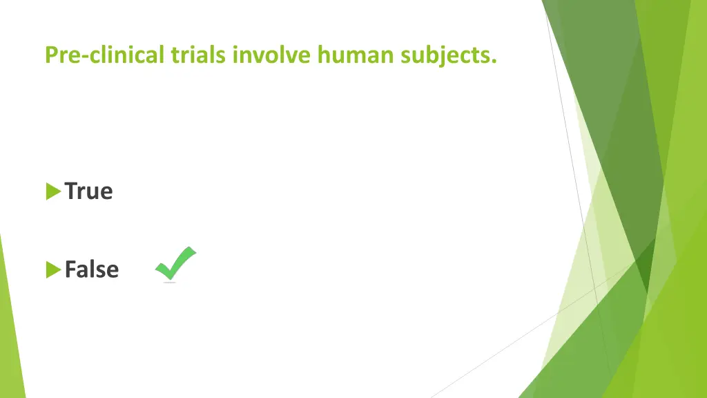 pre clinical trials involve human subjects