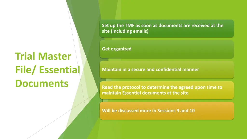 set up the tmf as soon as documents are received