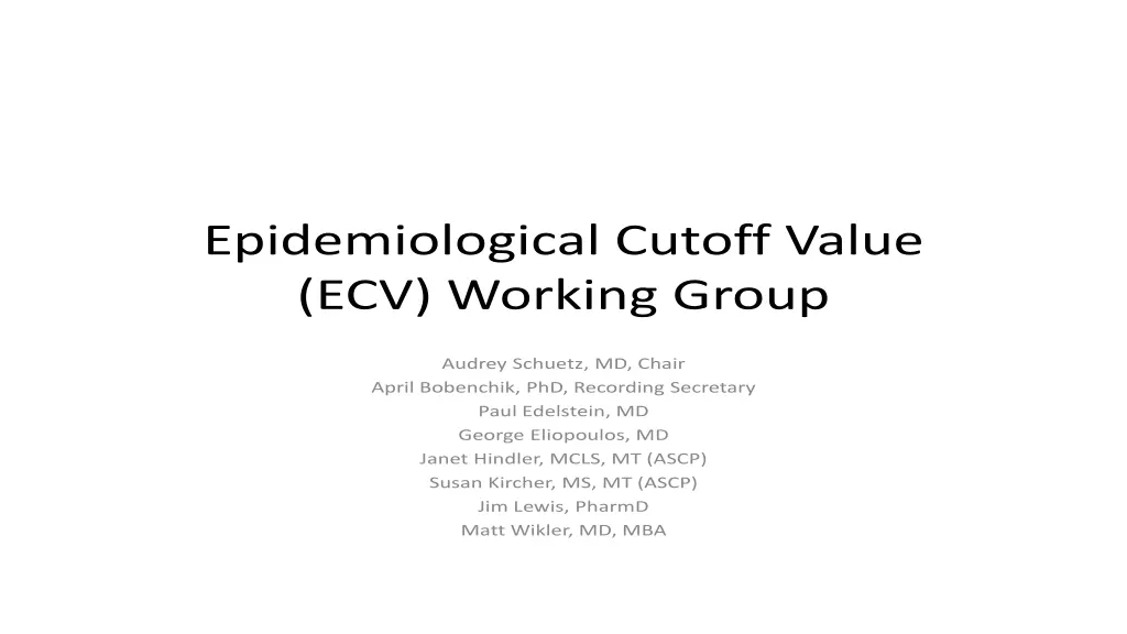 epidemiological cutoff value ecv working group