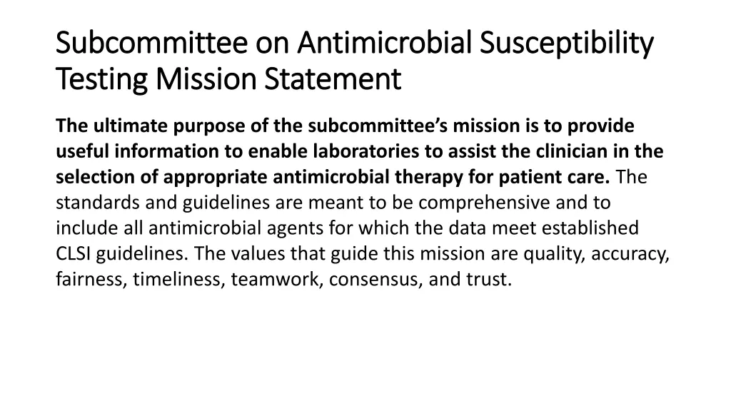 subcommittee on antimicrobial susceptibility