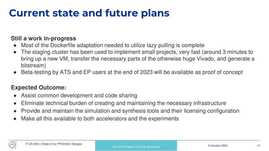 current state and future plans