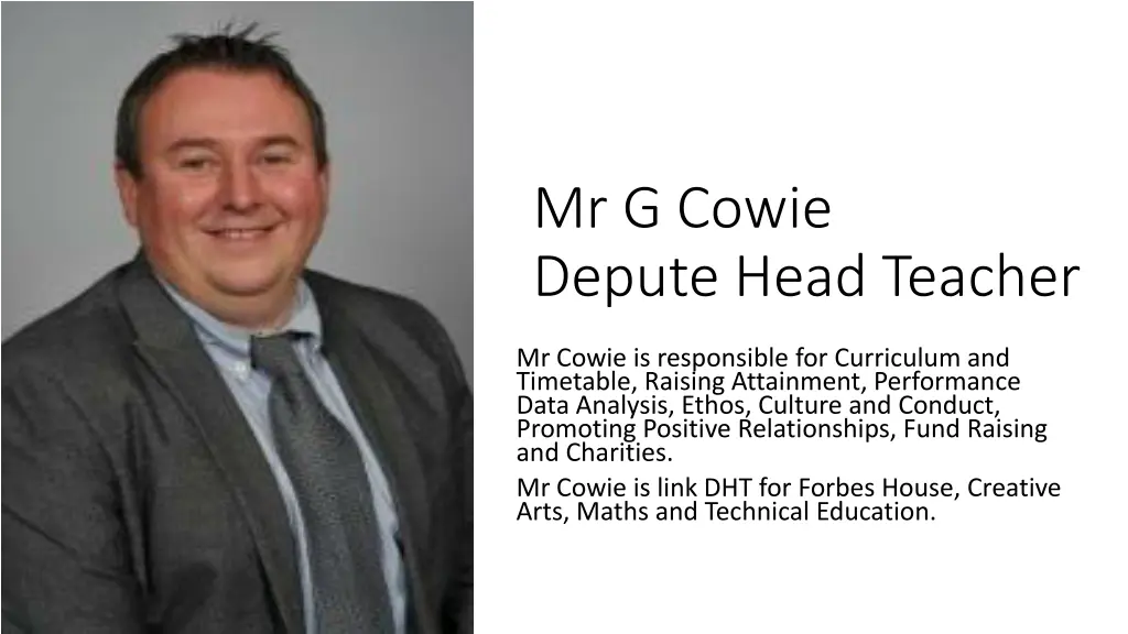 mr g cowie depute head teacher