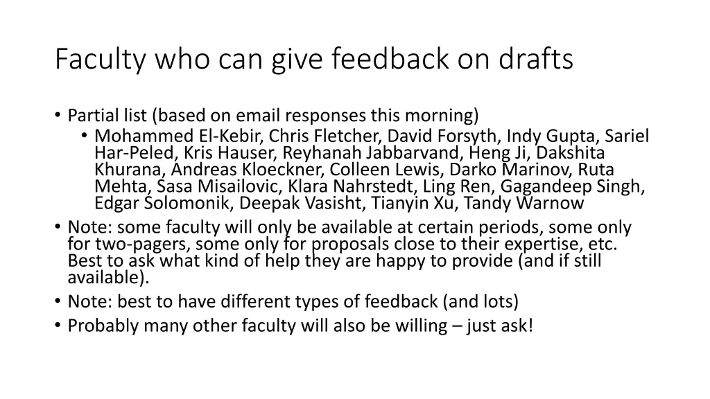 faculty who can give feedback on drafts