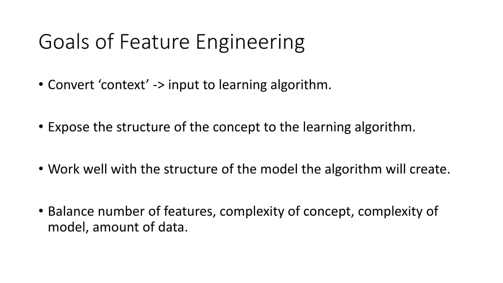 goals of feature engineering