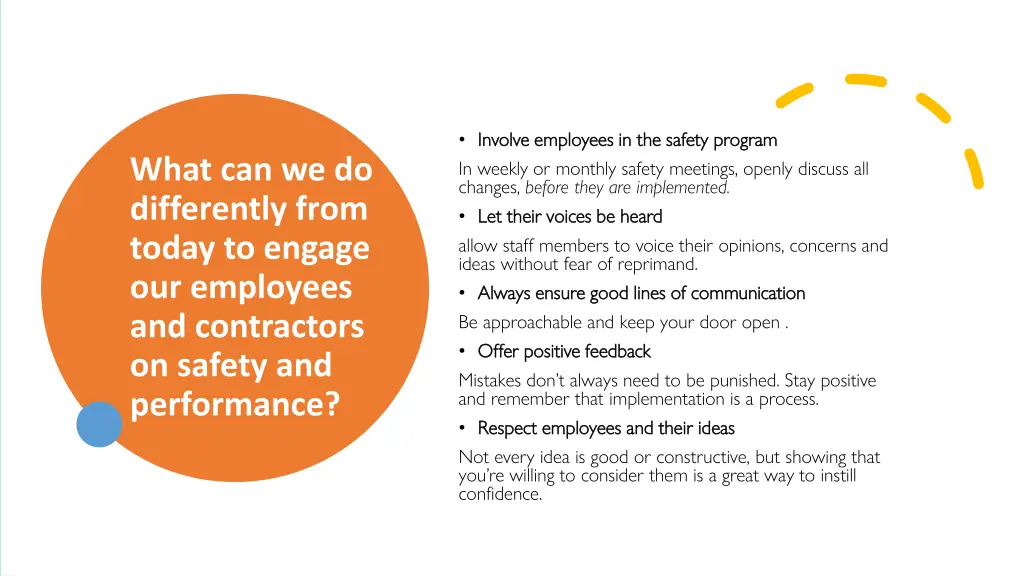 involve employees in the safety program involve