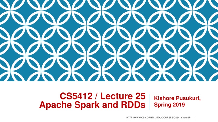 cs5412 lecture 25 apache spark and rdds