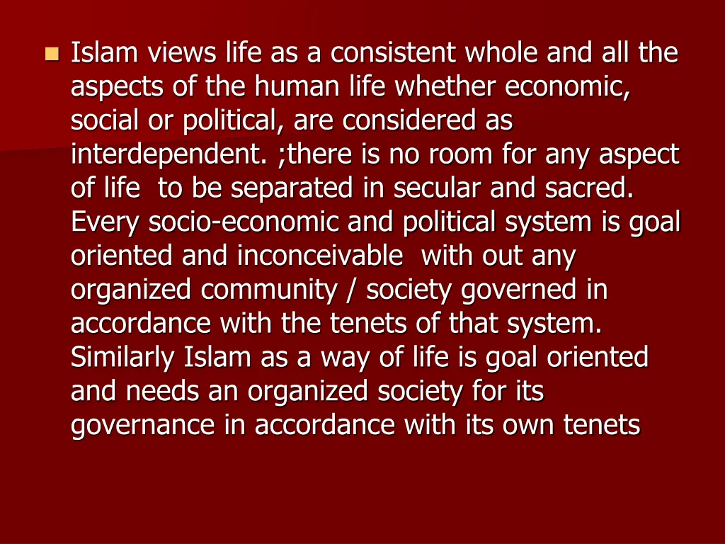 islam views life as a consistent whole