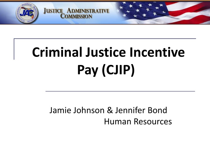 criminal justice incentive pay cjip