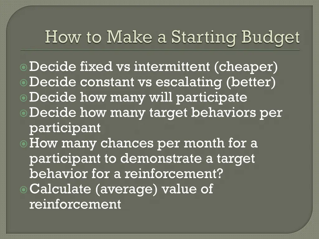 decide fixed vs intermittent cheaper decide