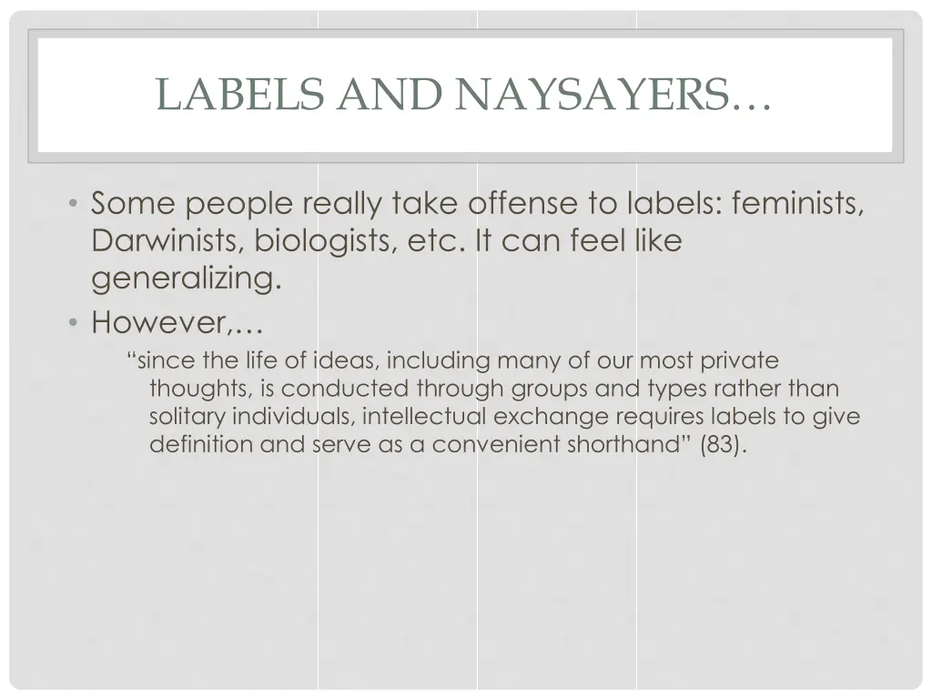 labels and naysayers