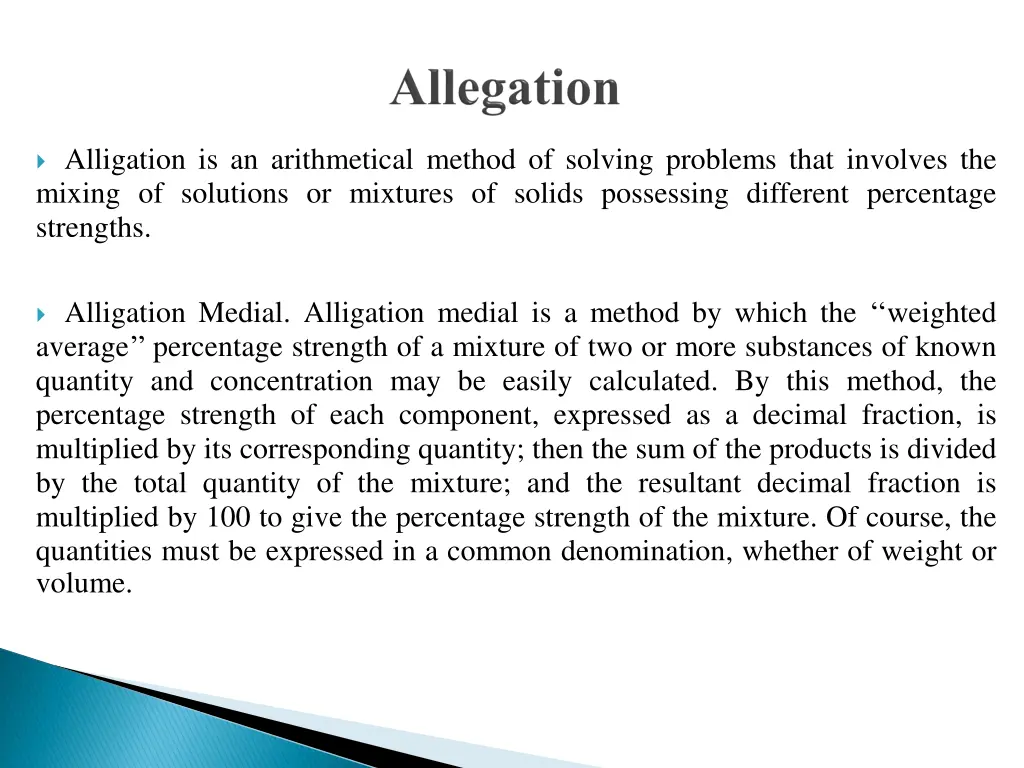 alligation is an arithmetical method of solving