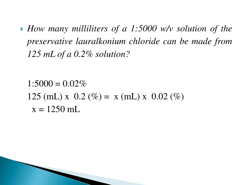 how many milliliters of a 1 5000 w v solution