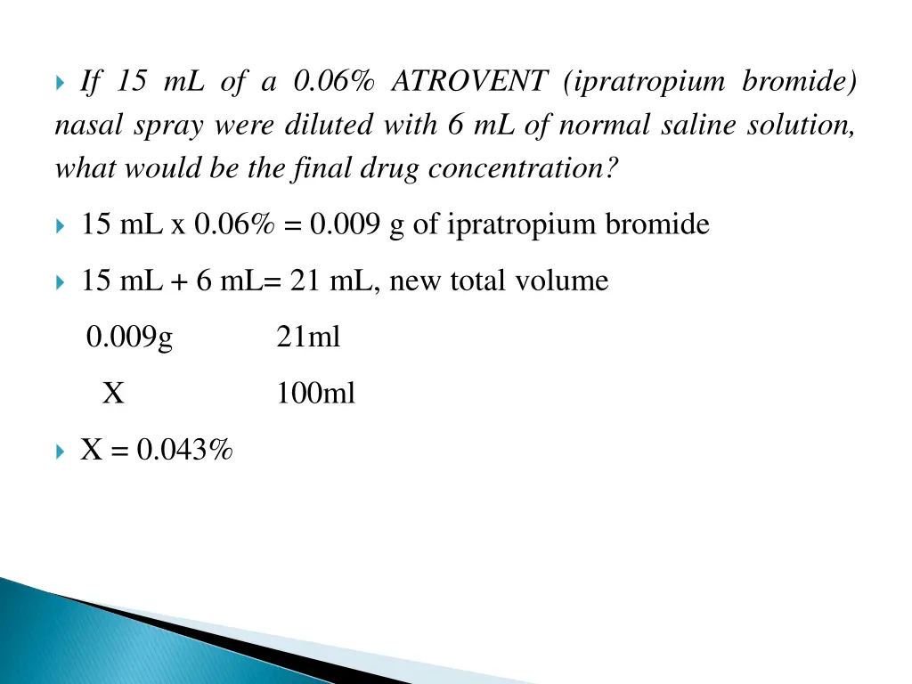 if 15 ml of a 0 06 atrovent ipratropium bromide