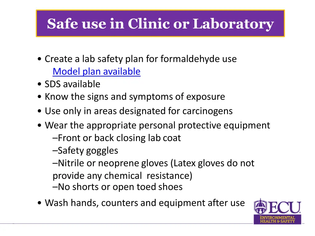 safe use in clinic or laboratory