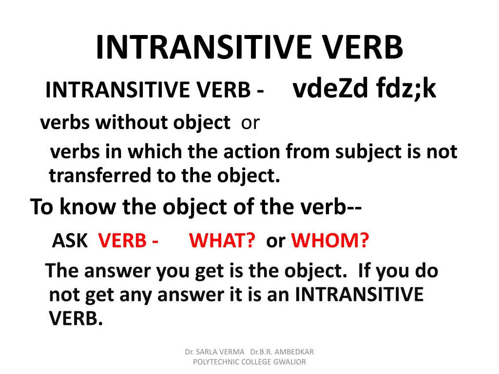 intransitive verb intransitive verb vdezd