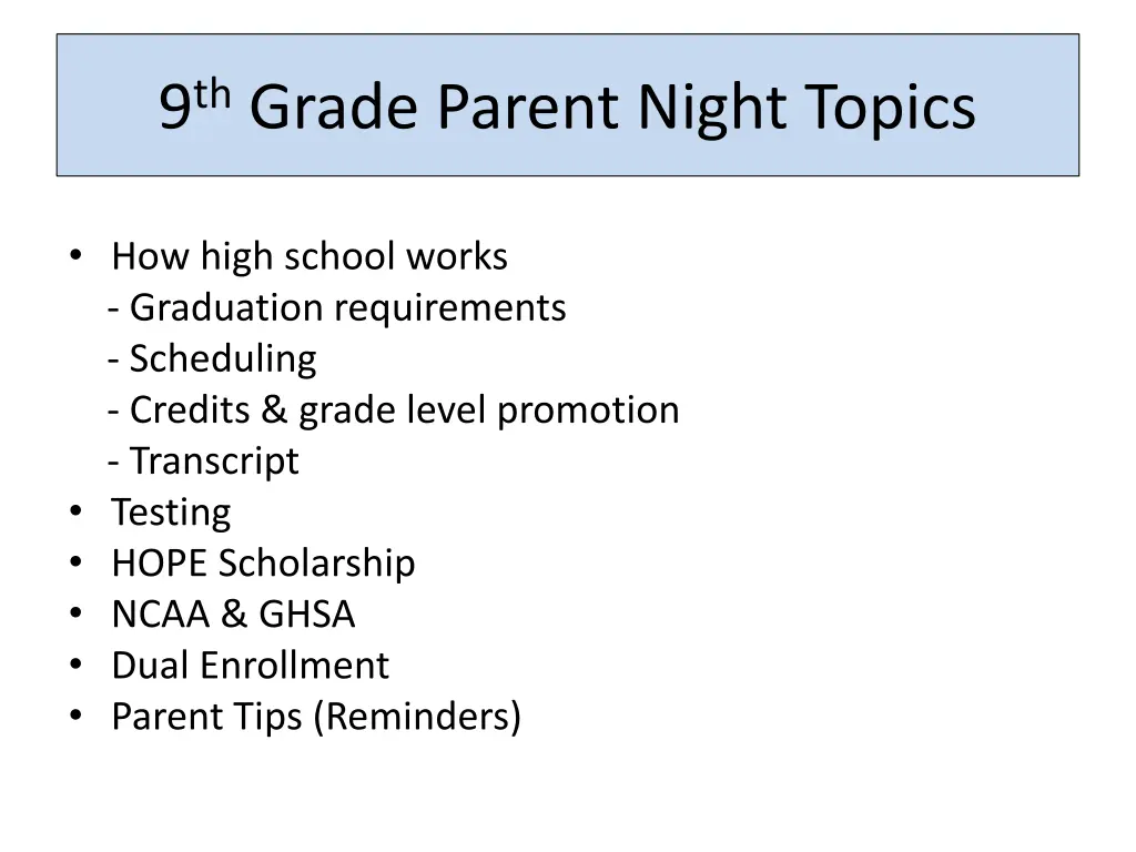 9 th grade parent night topics