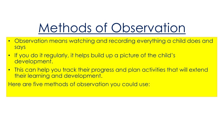 methods of observation observation means watching