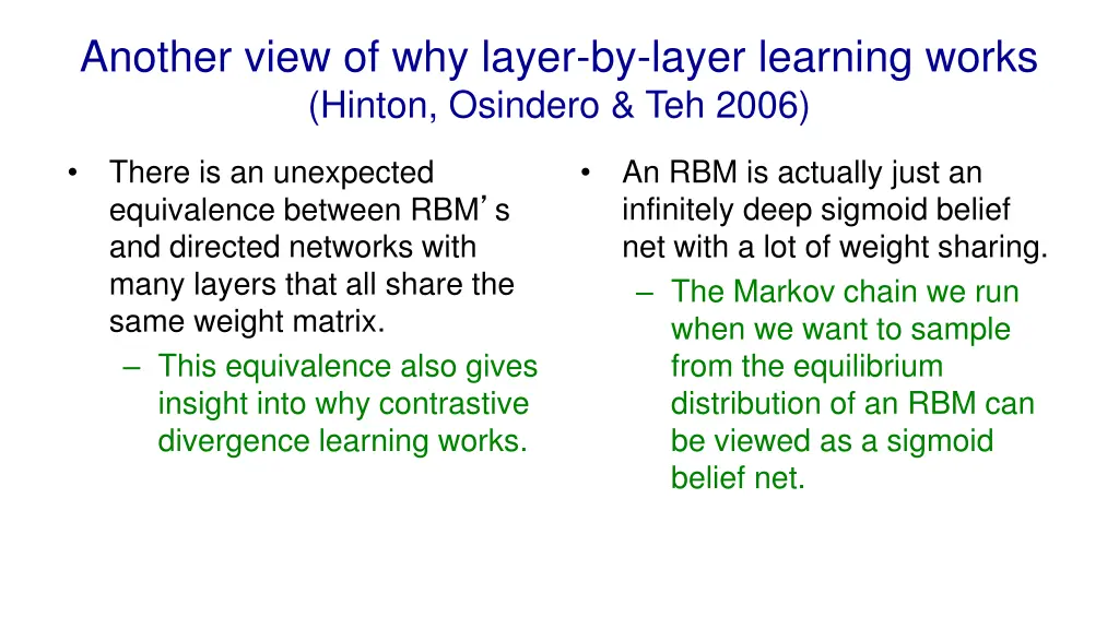 another view of why layer by layer learning works