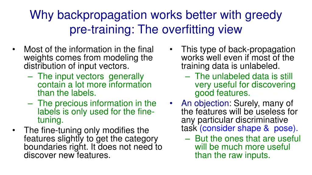 why backpropagation works better with greedy 1