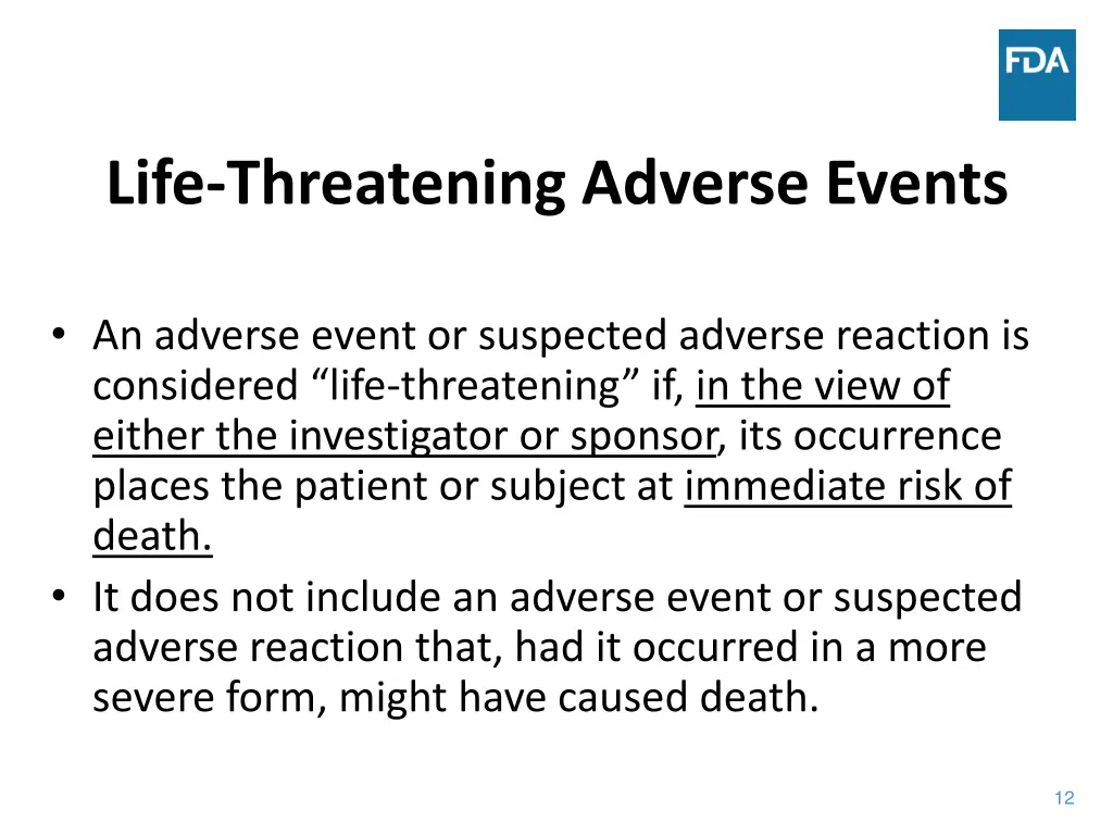 life threatening adverse events