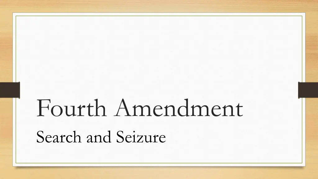 fourth amendment search and seizure