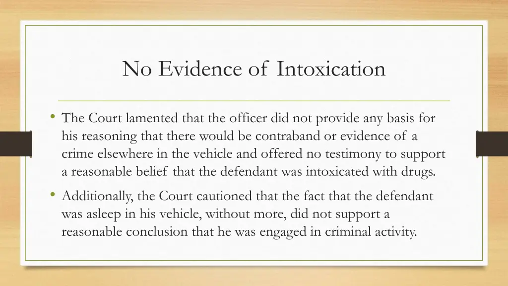 no evidence of intoxication