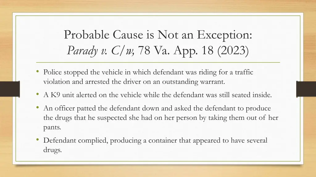 probable cause is not an exception parady