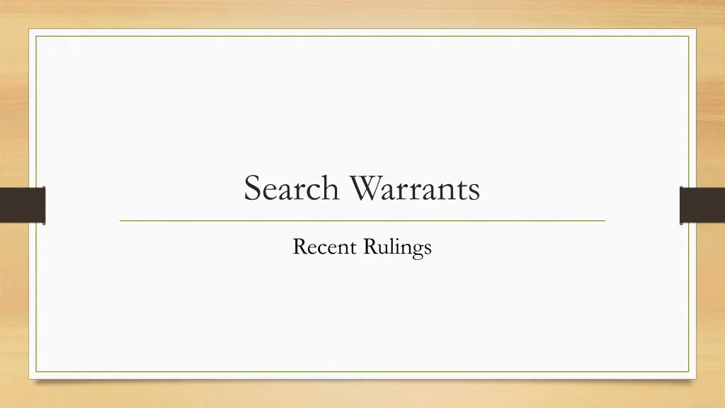 search warrants