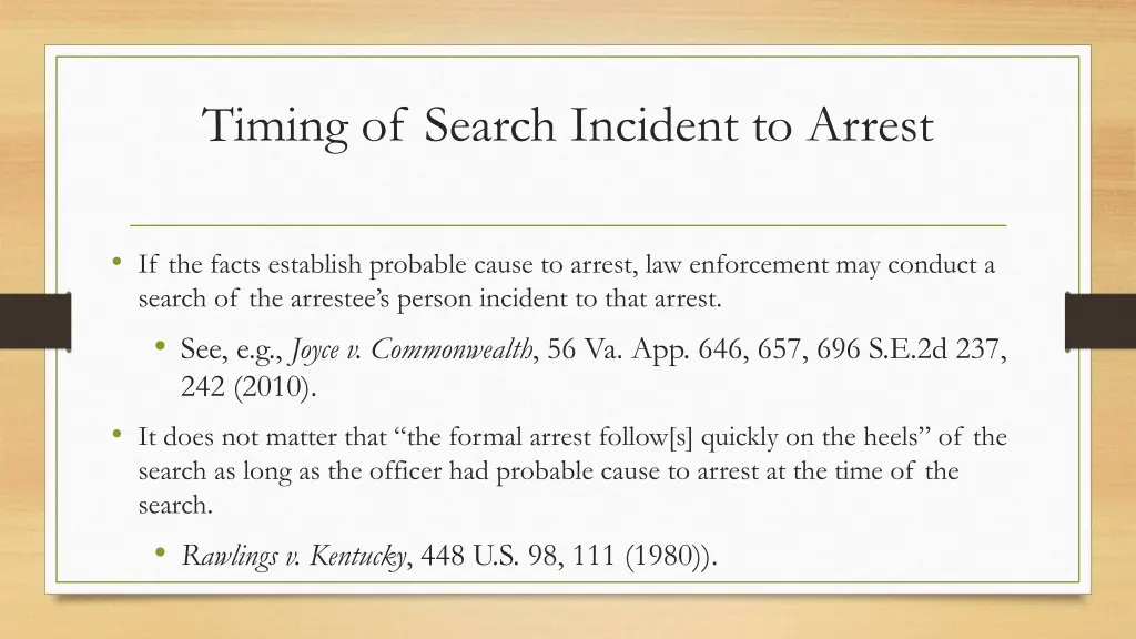 timing of search incident to arrest