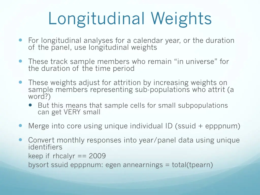 longitudinal weights