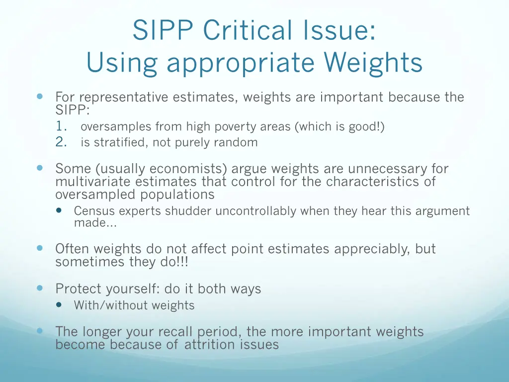 sipp critical issue using appropriate weights