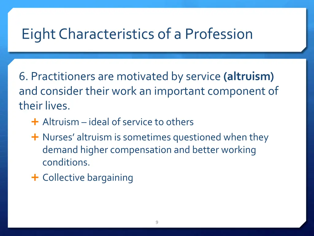 eight characteristics of a profession 4