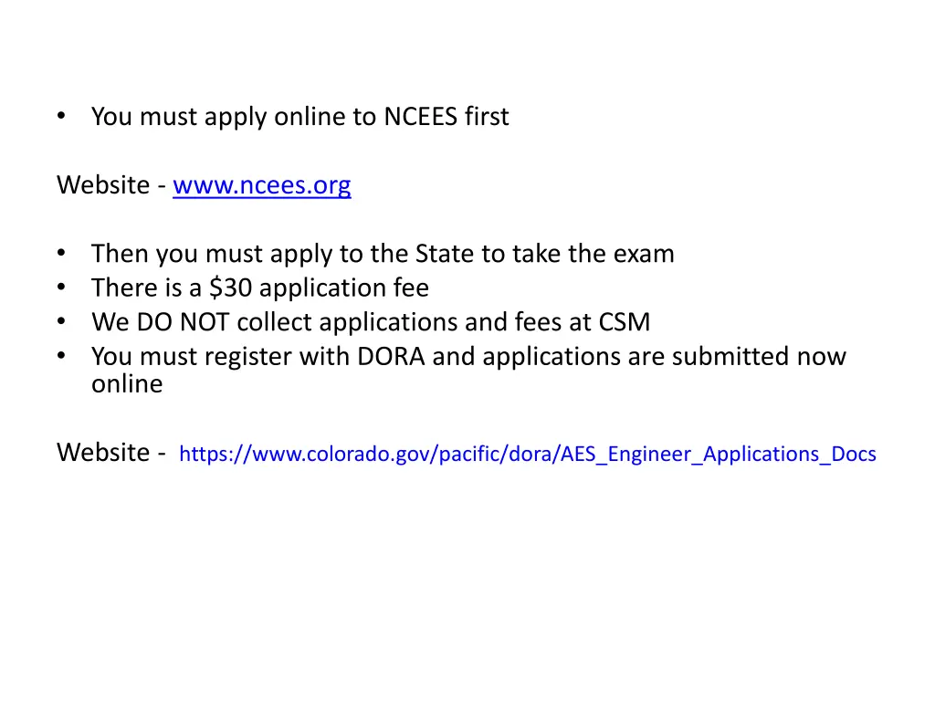 you must apply online to ncees first