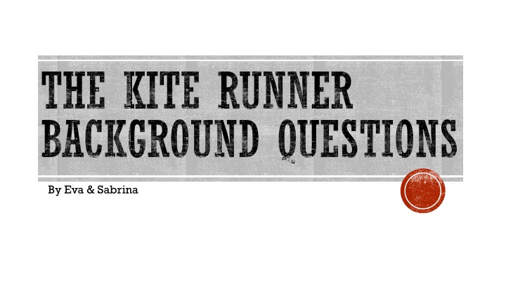 the kite runner background questions