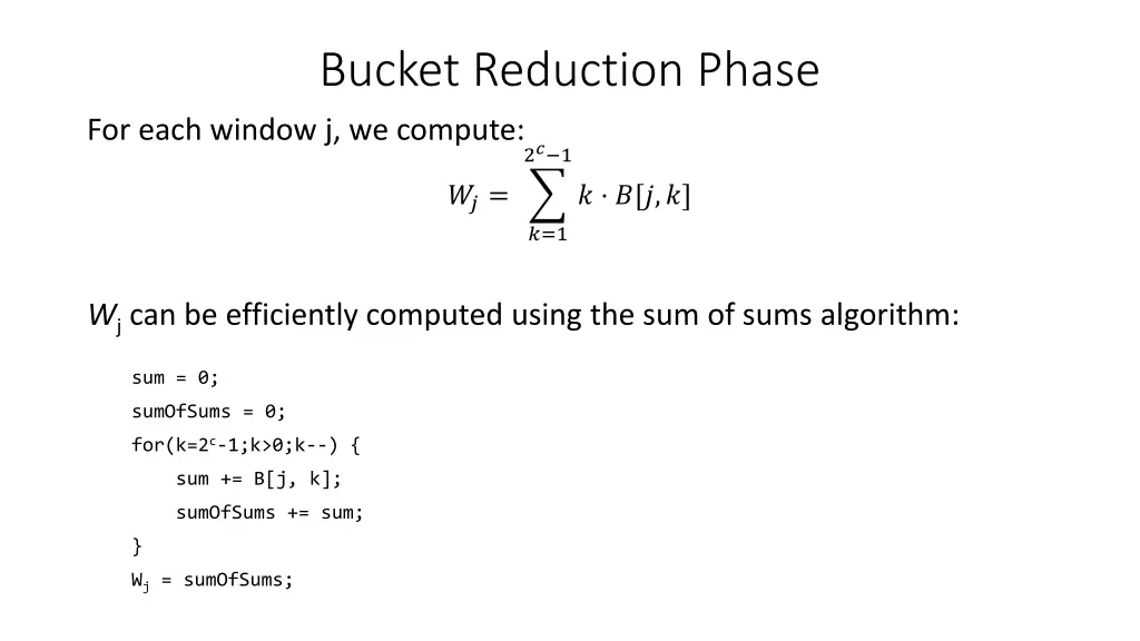 bucket reduction phase for each window