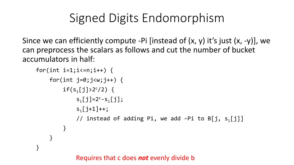 signed digits endomorphism