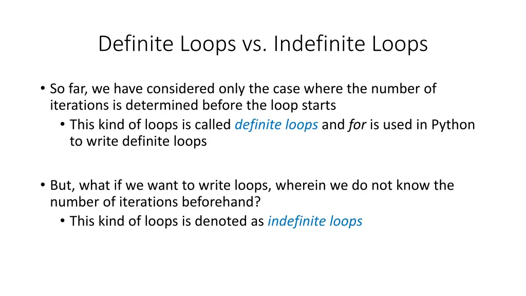 definite loops vs indefinite loops