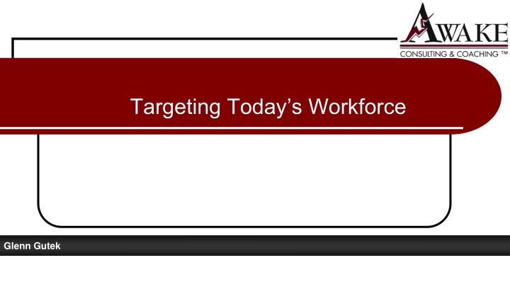 targeting today s workforce